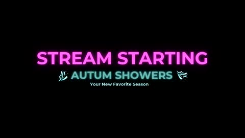 Autum Showers online show from June 6, 4:28 am