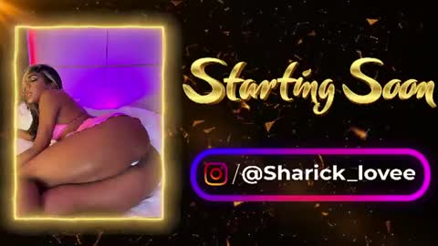 sharick lovee    online show from July 8, 1:37 pm