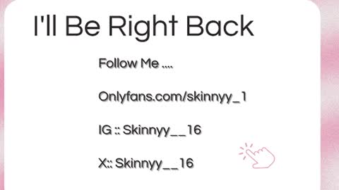 Skinnyy   online show from July 22, 12:46 am
