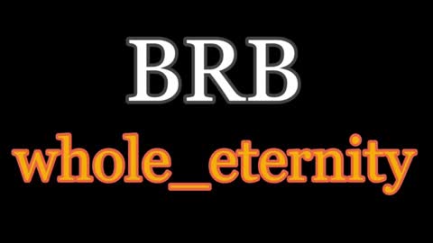 Snapshot of whole_eternity chatting on January 26, 2:19 pm Abby online show from January 26, 2:19 pm